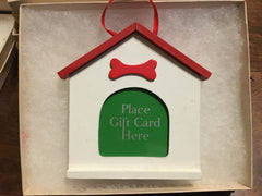 Dog House Gift Card Holder Ornament